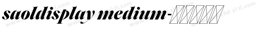saoldisplay medium字体转换